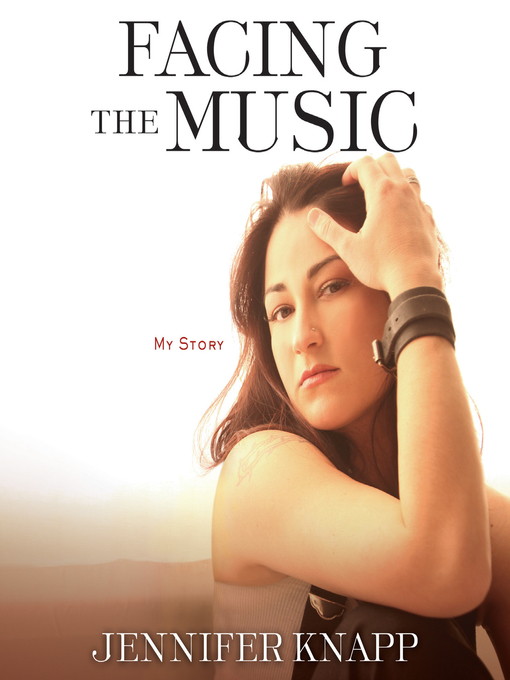 Title details for Facing the Music by Jennifer Knapp - Available
